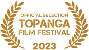 topanga film festival laurels